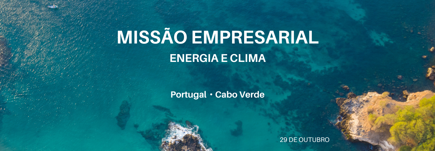 Missão Empresarial Cabo Verde - Portugal